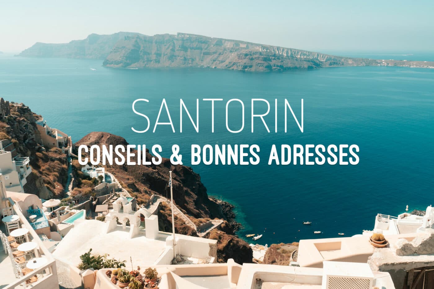 guide Santorin blog voyage