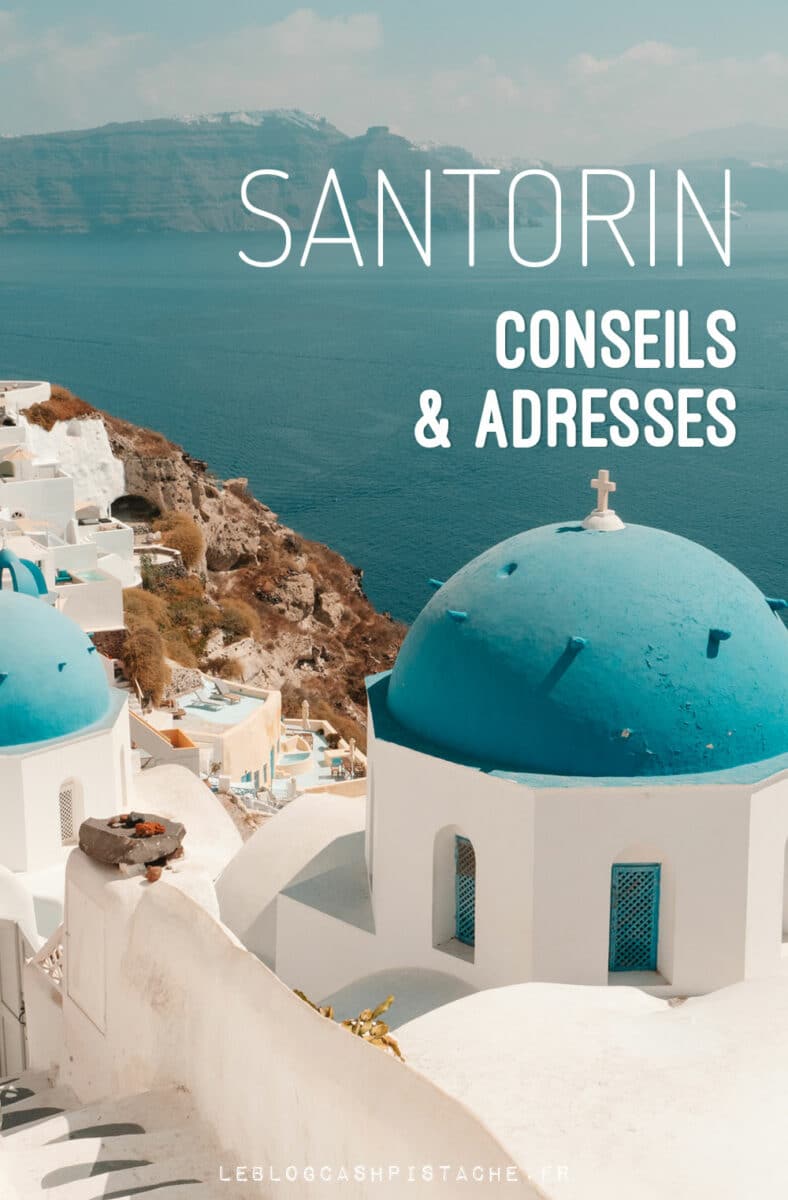 Santorin guide blog voyage