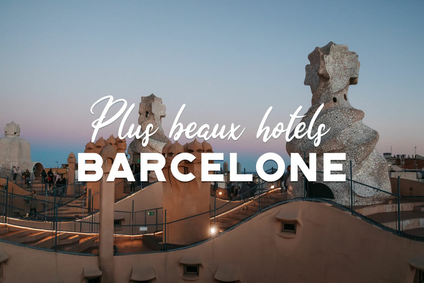 Barcelone hôtels de luxe où dormir